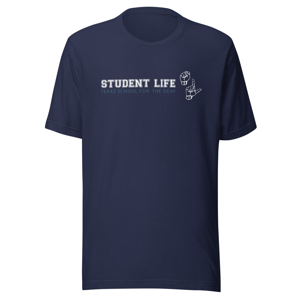 Student Life - Unisex Crew Neck T-Shirt